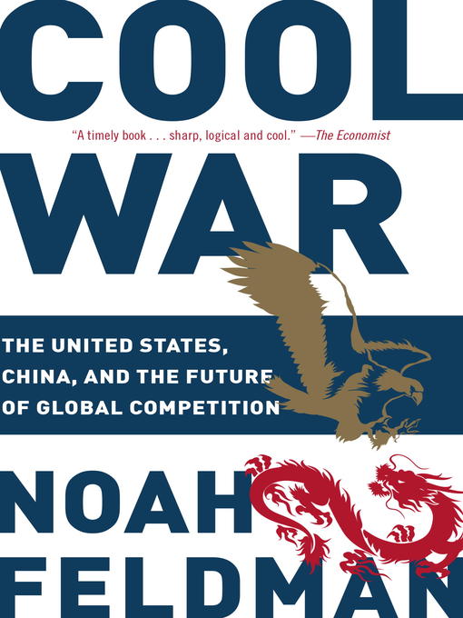 Title details for Cool War by Noah Feldman - Available